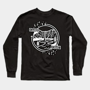 camp chat Long Sleeve T-Shirt